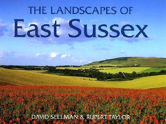 East Sussex Landscapes, David Sellman, Rupert Taylor
